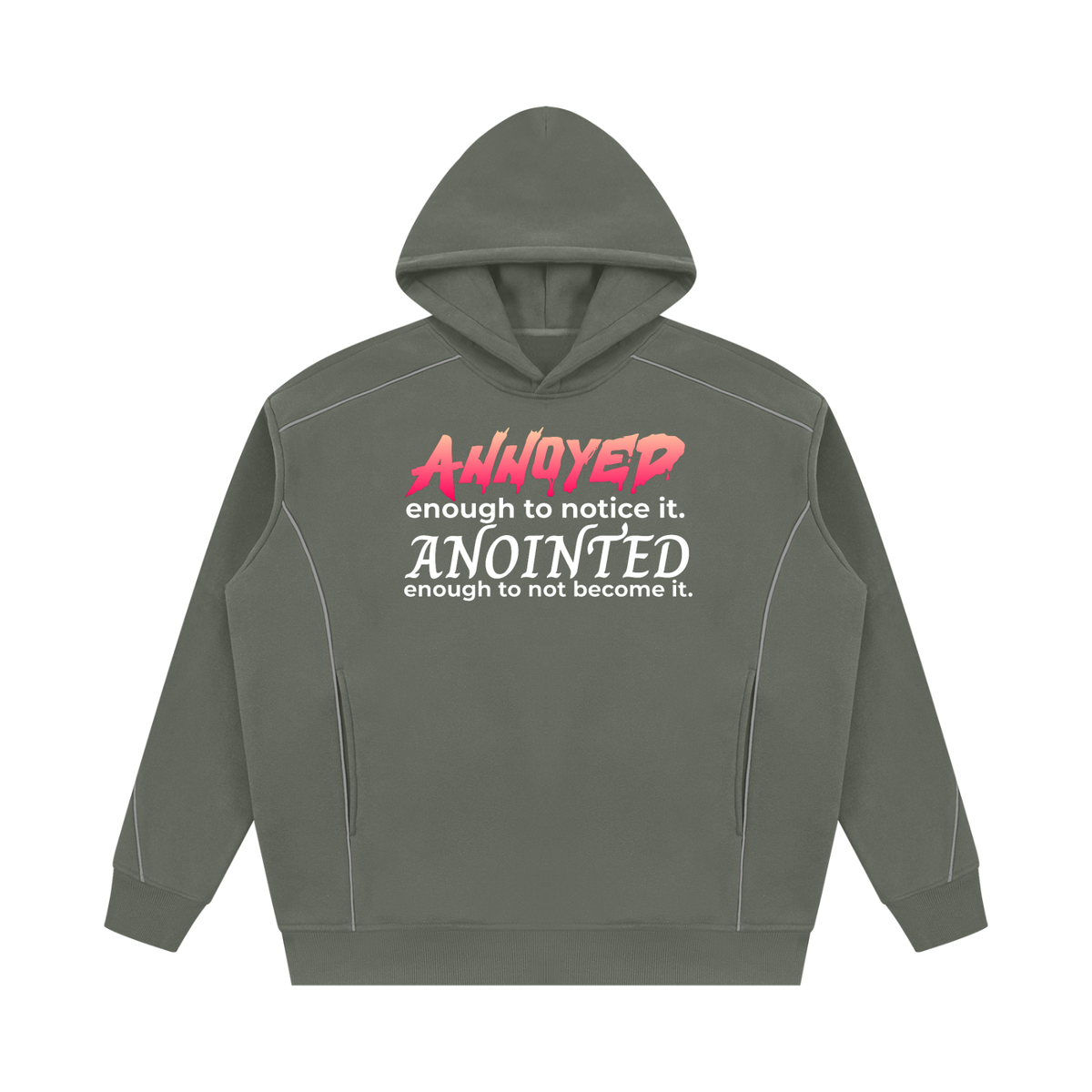 streetwear,hoodie,annoyed,anointed
